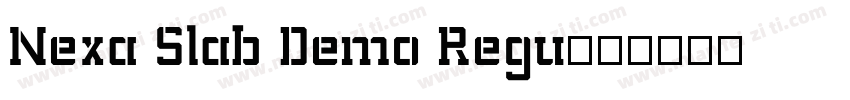 Nexa Slab Demo Regu字体转换
